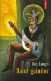 Raiul gainilor - Dan Lungu