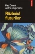 Razboiul fluturilor - Paul Cernat, Andrei Ungureanu