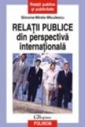 Relatii publice din perspectiva internationala - Simona-Mirela Miculescu