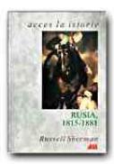 Rusia, 1815 - 1881 - SHERMAN Russell, Trad. PARASCHIVESCU Radu