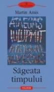 Sageata timpului - Martin Amis