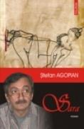 Sara. Editia a III-a, revazuta - Stefan Agopian