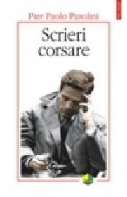 Scrieri corsare - Pier Paolo Pasolini