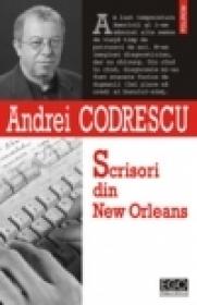 Scrisori din New Orleans - Andrei Codrescu