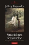 Sinuciderea fecioarelor - Jeffrey Eugenides
