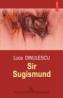 Sir Sugismund - Luca Dinulescu