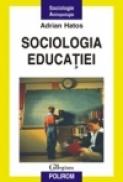 Sociologia educatiei - Adrian Hatos