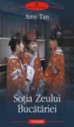Sotia Zeului Bucatariei - Amy Tan