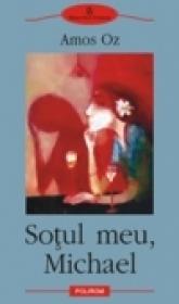Sotul meu, Michael - Amos Oz