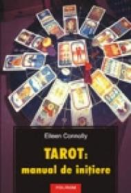 Tarot: manual de initiere - Eileen Connolly