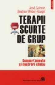 Terapii scurte de grup. Comportamente si ilustrari clinice - Jose Guimon, Beatrice Weber-Rouget