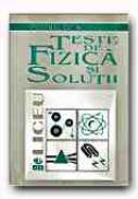 Teste De Fizica si Solutii - CONE Gabriela