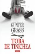 Toba de tinichea - Gunter Grass