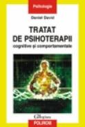Tratat de psihoterapii cognitive si comportamentale - Daniel David