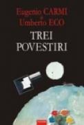 Trei povestiri - Umberto Eco