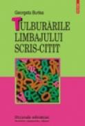 Tulburarile limbajului scris-citit - Georgeta Burlea