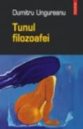 Tunul filozoafei - Dumitru Ungureanu