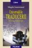 Universaliile traducerii. Studii de traductologie - Magda Jeanrenaud