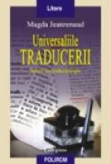 Universaliile traducerii. Studii de traductologie - Magda Jeanrenaud