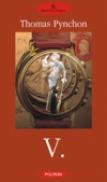 V. - Thomas Pynchon