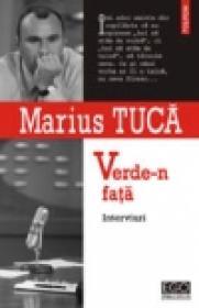 Verde-n fata - Marius Tuca