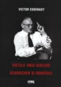 Vietile unui dirijor: Hermann Scherchen. Vol I: Memorii, vol II: Scherchen si Romania - Victor Eskenasy