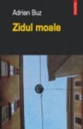 Zidul moale - Adrian Buz