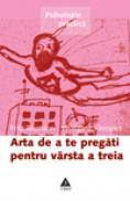 Arta de a te pregati pentru varsta a treia - Wolfgang Kleespies