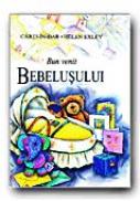 Bun Venit Bebelusului. - BROWN Pam, Ilustr. CLARKE Juliette, Trad. FOCSENEANU Veronica