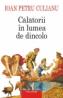 Calatorii in lumea de dincolo - Ioan Petru Culianu