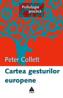 Cartea gesturilor europene - Peter Collett