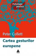 Cartea gesturilor europene - Peter Collett