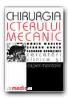 Chirurgia Icterului Mecanic. Cercetari Clinice si Experimentale - DORIN Marian, BANCU Serban, AZAMFIREI Leonard