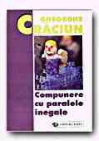 Compunere Cu Paralele Inegale (editia A Ii-a) - Craciun Gheorghe