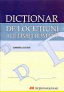 Dictionar De Locutiuni Ale Limbii Romane - Duda Gabriela