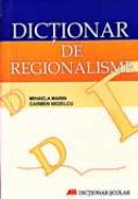 Dictionar De Regionalisme - MARIN Mihaela, NEDELCU Carmen
