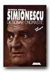 Dictionar Onomastic (din Ciclul Ingeniosul Bine Temperat) - Simionescu Mircea Horia