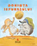Dorinta iepurasului (pentru copii intre 4 si 10 ani) - Paul Stewart, Chriss Riddell
