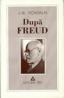 Dupa Freud - Jean-Bertrand Pontalis