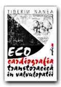 Ecocardiografia Transtoracica In Valvulopatii - NANEA Tiberiu