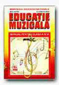 Educatie Muzicala. Manual Pentru Clasa A Iv-a - HINTEA Nita, ORZA Elisabeta
