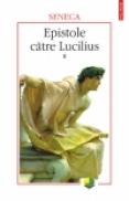 Epistole catre Lucilius, volumul II (cartile XI-XX) - Seneca