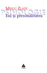 Eul si personalitatea - Mielu Zlate