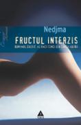 Fructul interzis. Romanul erotic al unei femei din lumea araba - Nedjma