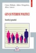 Gen si interese politice. Teorii si practici - Oana Baluta, Alina Dragolea, Alice Iancu