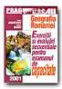 Geografia Romaniei. Exercitii si Evaluari Secventiale. - ANASTASIU Viorela, MARIN Luminita