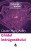Ghidul indragostitului - Claude-Marc Aubry