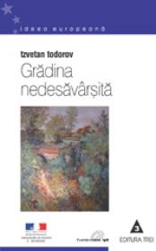 Gradina nedesavarsita - Tzvetan Todorov