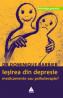 Iesirea din depresie. Medicamente sau psihoterapie? - Dr. Dominique Barbier