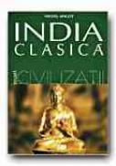 India Clasica - ANGOT Michel, Trad. POPESCU Victor
